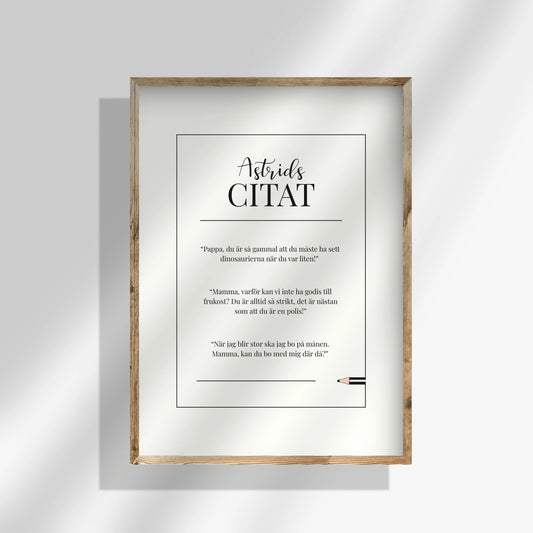 Vit helfärgad citatposter med ditt barns citat i svart text. Enkel, minimalistisk design på matt papper