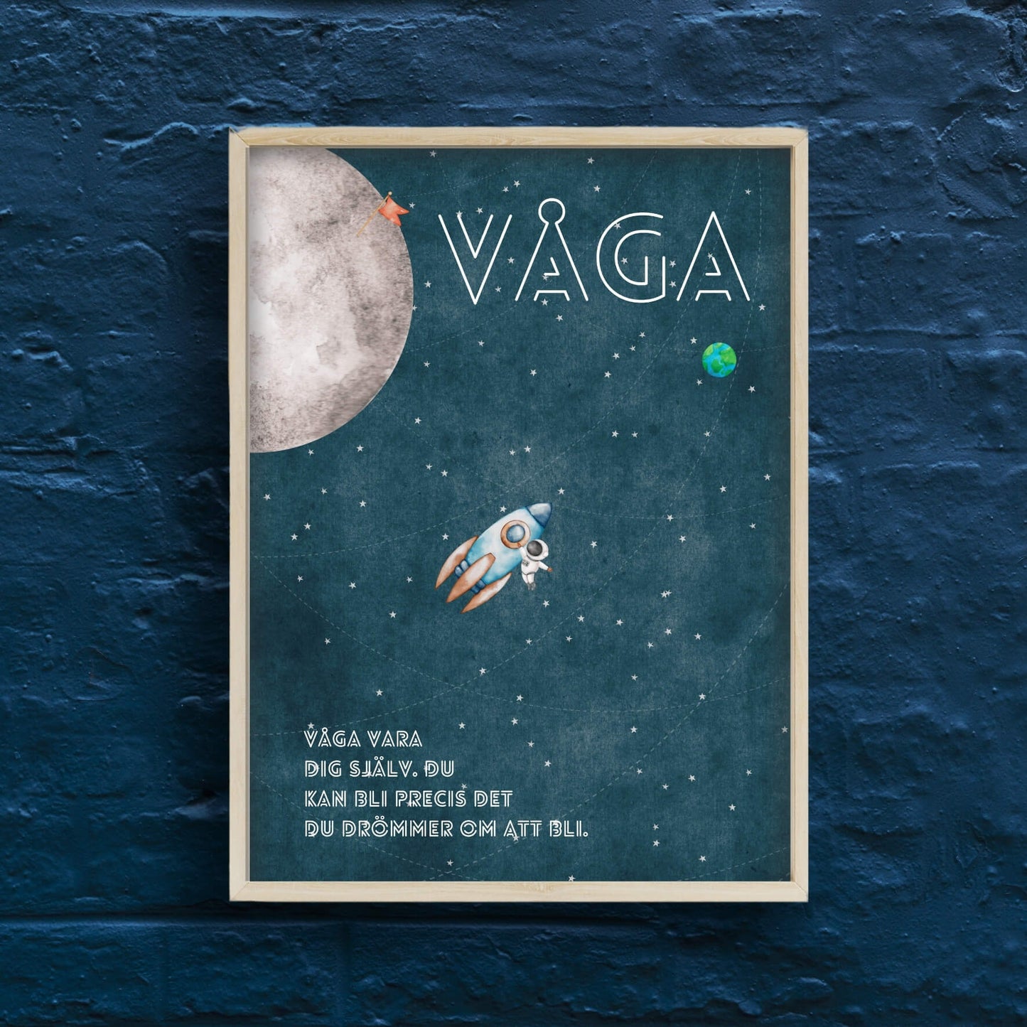 Vågaposter – inspirerande väggdekoration med budskapet Våga